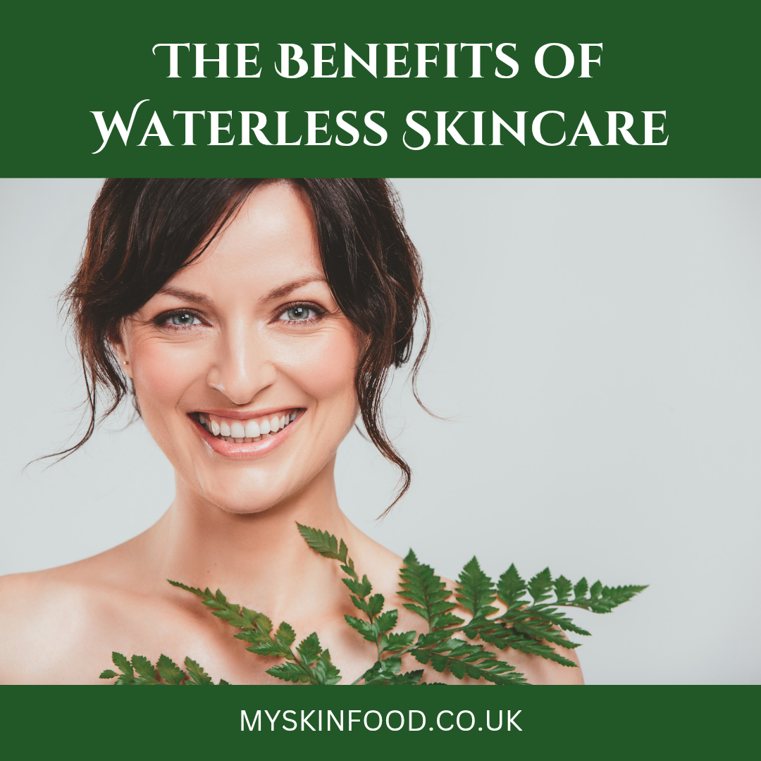 The Benefits of Waterless Skincare