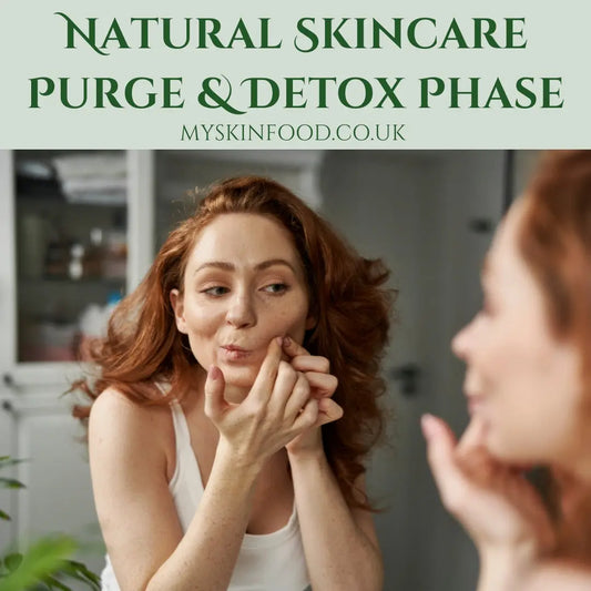 Switching to 100% Natural Skincare: What You Need to Know about Purging & Detoxing. My Skinfood